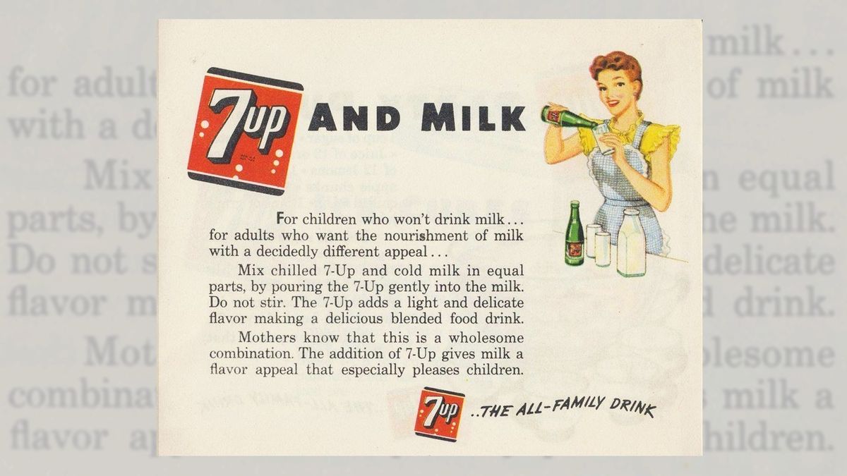 vintage ads and recipes tout 7-up and milk as a family favorite