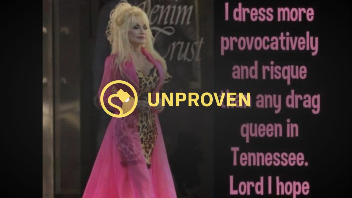 The word "Unproven" in yellow says over a photo. On the left of the photo stands a white woman wearing a leopard print dress and pink robe, while to the right it says in pink "I dress more provocatively and risque than any drag queen in Tennessee. Lord I hope."