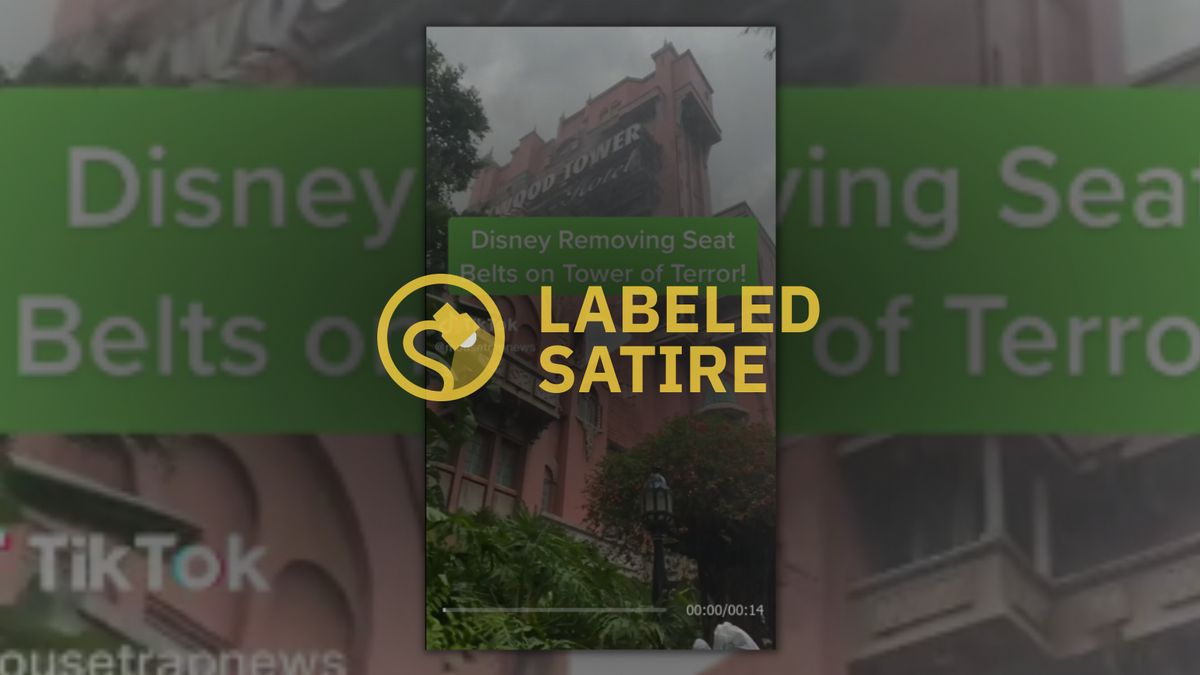 A yellow "labeled satire" graphic is over a TikTok video that says Disney is removing seat belts on Tower of Terror.