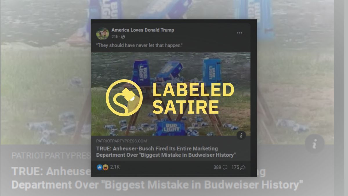A post that claims the entire marketing team for Anheuser-Busch was fired has a "Labeled Satire" rating over it.