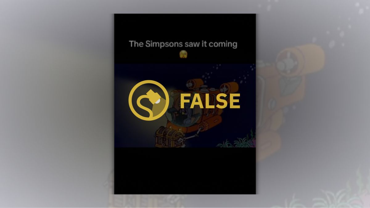 An image that says the Simpsons predicted the Titanic submersible going missing is labeled False.