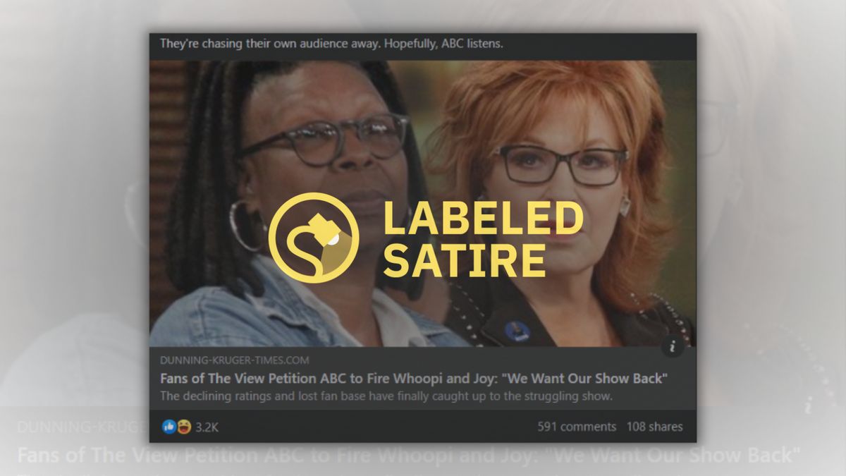 A satire label is over a news article that states fans of The View petitioned ABC to fire Whoopi Goldberg and Joy Behar.