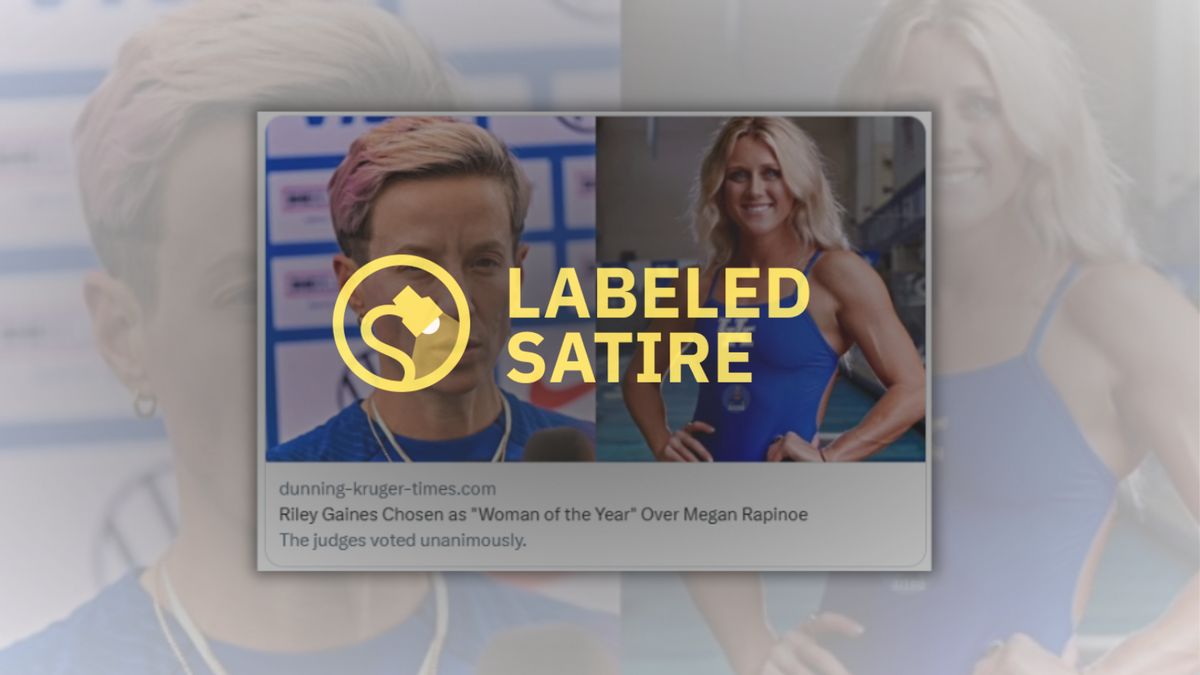 An image that claims Riley Gaines was chosen as "Woman of the Year" over Megan Rapinoe is labeled as satire.