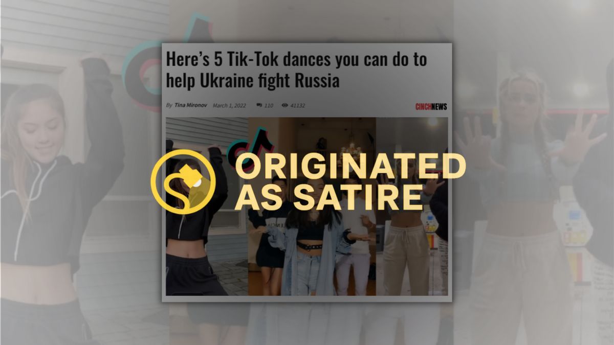 A headline that says "Here's 5 Tik-Tok dances you can do to help Ukrainne fight Russia" is labeled that ir originated as satire.