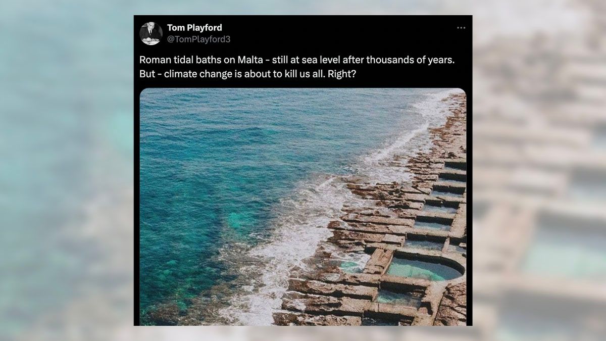 A user on X posted a photo with a caption reading Roman tidal baths on Malta still at sea level after thousands of years, but climate change is about to kill us all, right.