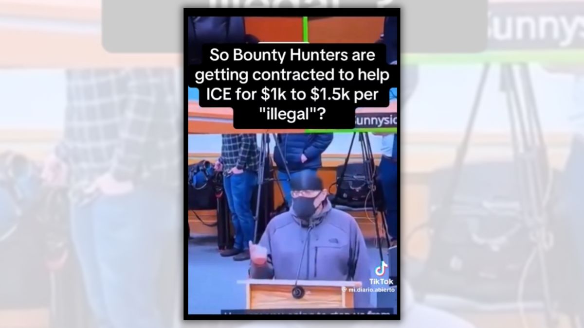 An image shows a person wearing a mask speaking at a podium. Above, white text says, "So Bounty Hunters are getting contracted to help ICE for $1k to $1.5k per "illegal"?"