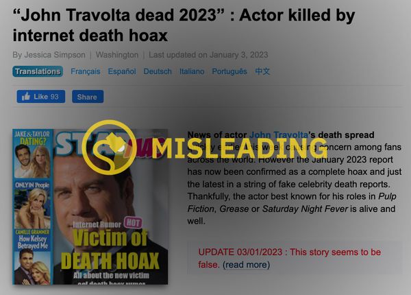 John Travolta was not dead, despite several online death hoaxes that claimed he had died.