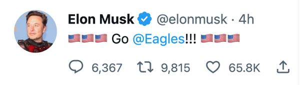 Elon Musk deleted a tweet that said Go Eagles after they lost to the Chiefs in Super Bowl LVII.