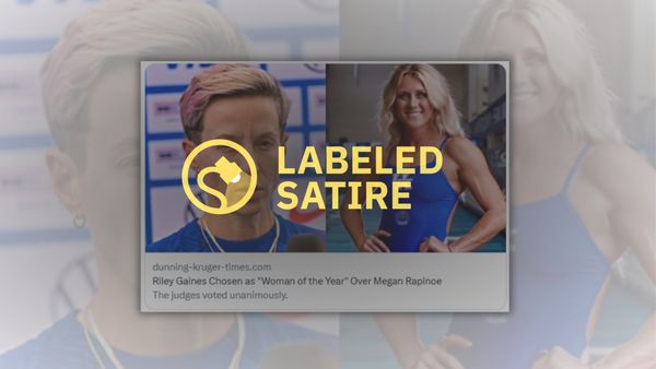 An image that claims Riley Gaines was chosen as "Woman of the Year" over Megan Rapinoe is labeled as satire.