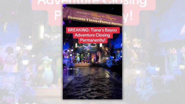 A TikTok screenshot claims Tiana's Bayou Adventure closed permanently.