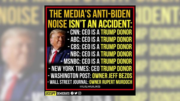 A meme said the meda and its purported anti-Biden noise isn't an accident and made claims about Trump donors from the CEOs or owners of CNN, NBC, The New York Times and others.