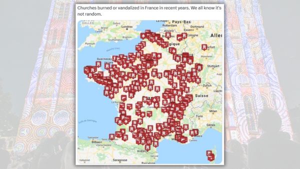 A map claims to show the location of French churches that have been burned or vandalized in France. The caption says, "Churches burned or vandalized in France in recent years. We all know it's not random."